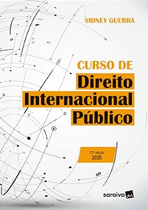 Curso de Direito Internacional Público - 17ª edição 2025