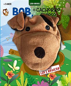 Livro Fantoche - Bob, O Cachorro Guloso