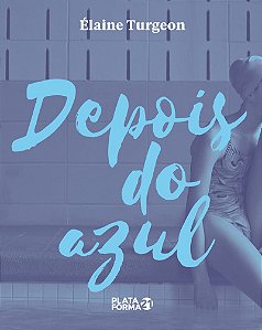 Depois do azul