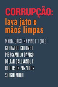 Corrupção: Lava Jato e Mãos Limpas