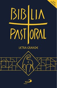 Bíblia Pastoral - Edição Especial - Letra Grande: Capa Cristal