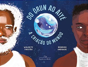 Do Òrun ao Àiyé: A criação do mundo