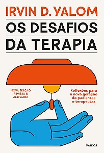Os desafios da terapia: Reflexões para a nova geração de pacientes e terapeutas
