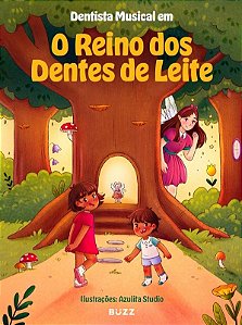 Dentista Musical em:: O Reino dos Dentes de Leite