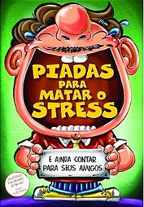 Piadas Para Matar o Stress
