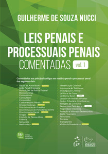 Leis Penais e Processuais Penais Comentadas - Vol. 1 - 15ª Edição 2023