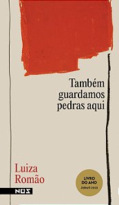 Também guardamos pedras aqui