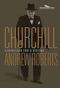 Churchill: Caminhando com o destino