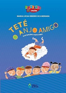 Teté, o anjo amigo