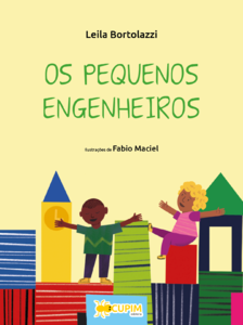 Os pequenos engenheiros