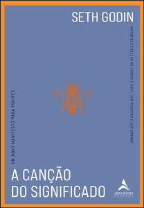 A canção do significado: um novo manifesto para equipes