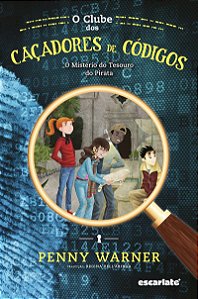 O clube dos caçadores de códigos: o mistério do tesouro do pirata