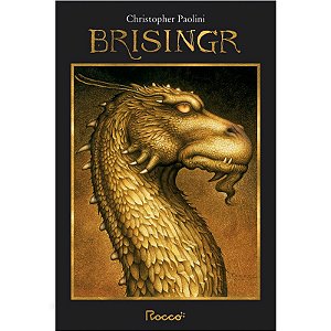 Brisingr: ou, As sete promessas de Eragon Matador de Espectros e Saphira Bjartskular