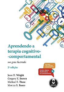 Aprendendo a Terapia Cognitivo-Comportamental: Um Guia Ilustrado