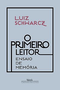 O primeiro leitor: Ensaio de memória