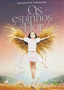 OS ESPINHOS DA FLOR