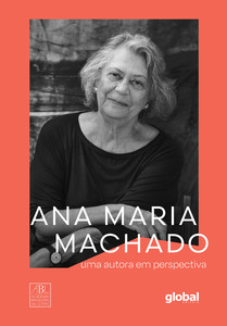 Ana maria machado: Uma Autora em Perspectiva