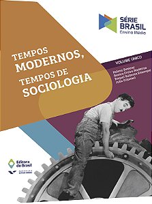 Tempos modernos, tempos de sociologia
