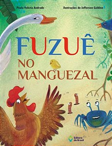 Fuzuê no manguezal