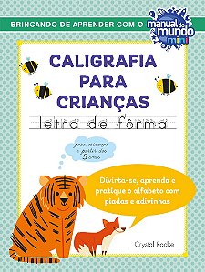 Caligrafia para crianças: letra de fôrma