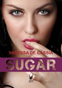 Sugar - Meu doce vício