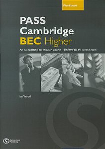 Pass Cambridge Bec Higher - Workbook With Key