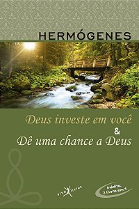 Deus investe em você & Dê uma chance a Deus (edição vira-vira)