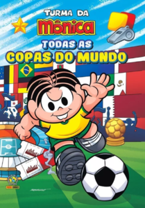 Turma da mônica: todas as copas do mundo
