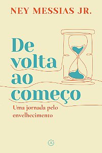 De volta ao começo: Uma jornada pelo envelhecimento