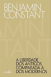 A liberdade dos antigos comparada à dos modernos