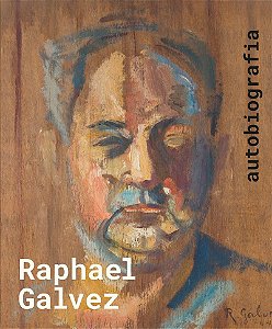 Raphael Galvez: Autobiografia
