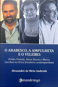 O Arabesco, a Ampulheta e o Veleiro