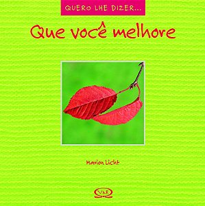 Que você melhore