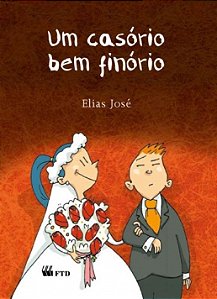 Um casório bem finório