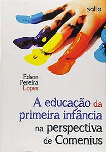 A educação da primeira infância na perspectiva de Comenius