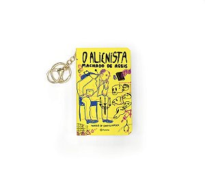 O Alienista: Livro de bolso com chaveiro