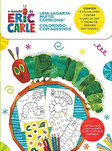 Eric Carle, Uma Lagarta Muito Comilona - Colorindo com Adesivos