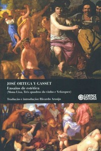 Ensaios de estética: (mona lisa, três quadros do vinho e velázquez)