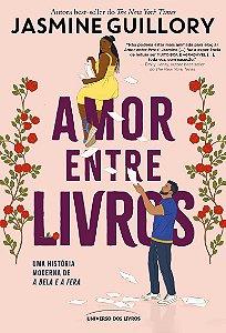 Amor entre livros: Uma história moderna de A Bela e a Fera