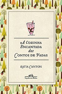 A cozinha encantada dos contos de fadas