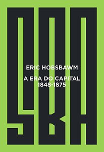 A era do capital: 1848 - 1875
