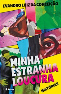 Minha estranha loucura