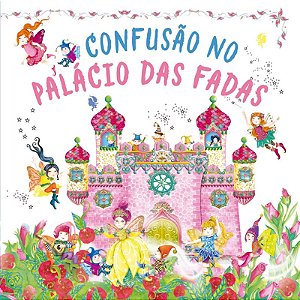 Confusão no Palácio das Fadas - Livro de História Pop-Up