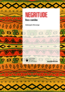 Negritude: usos e sentidos