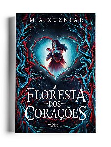 A floresta dos corações