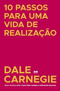 10 passos para uma vida de realização