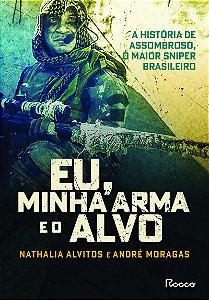Eu, minha arma e o alvo