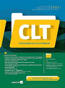 CLT - Consolidação das Leis do Trabalho - 3 ª Edição 2021