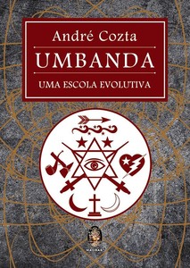Umbanda - Uma escola evolutiva