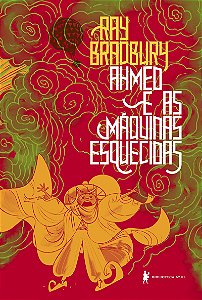 Ahmed e as máquinas esquecidas: Uma fábula